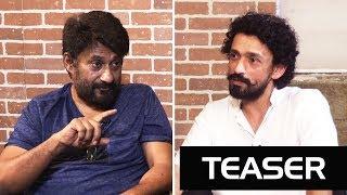 NL Interviews Teaser: Vivek Agnihotri in conversation with an #UrbanNaxal