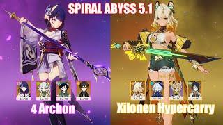 4 Archon & C0 Xilonen Hypercarry | Spiral Abyss 5.1 | Genshin Impact