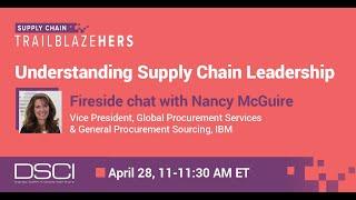 Understanding Supply Chain Leadership: Fireside chat with Nancy McGuire