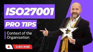 ISO27001: Clause 4 (Context of the organisation) Explained