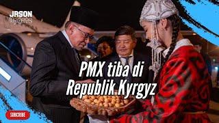 PM Anwar Ibrahim tiba di Republik Kyrgyz untuk lawatan rasmi dua hari seusai tugasan di Qatar