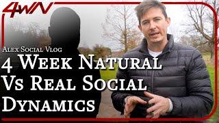 Real Social Dynamics versus The 4 Week Natural Philosophy and Teaching Methods