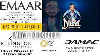 New launches by Emaar, Damac, Ellington, EXPO and Danube.