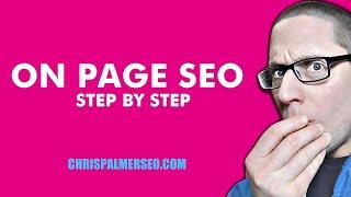 On-Page SEO Step By Step Tutorial 2022