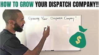 Freight Dispatching: 6 STEPS TO GROW YOUR DISPATCH COMPANY