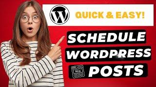 How To Schedule Posts In WordPress (2024)  | Schedule Blog Posts Tutorial