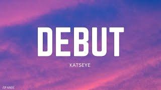 KATSEYE - DEBUT (Lyrics)