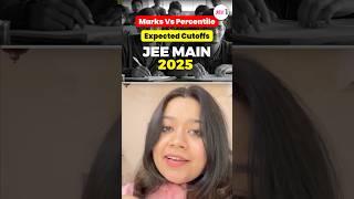 Expected Cutoff & Marks v Percentile in JEE 2025 #jee2025 #jee1