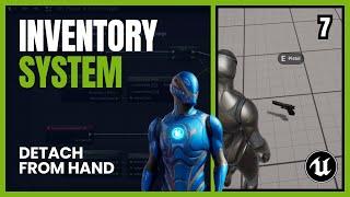 UE5 - Inventory System: Detach from Hand (7)