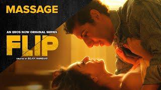 Flip | Episode 3 - Massage | Jim Sarbh, Viraf Patel | Psychological Thriller Anthology