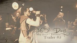 365 Days Play - Trailer 3