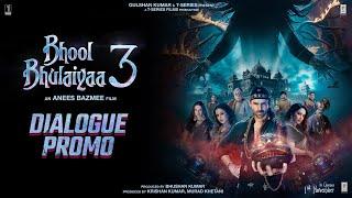 Bhool Bhulaiyaa 3 | Dialogue Promo | Kartik Aaryan | Vidya,Madhuri,Triptii | Anees B | Bhushan K