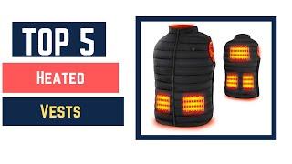 Top 5 Best Heated Vests 2021