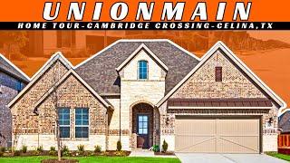 UnionMain | Mason Plan | Home & Neighborhood Tour | Cambridge Crossing | Celina, TX