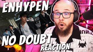 FIRST TIME Reacting to ENHYPEN (엔하이픈) 'No Doubt'