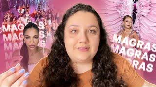 A volta da Victoria Secrets e as MAGRAS MAGRAS MAGRAS do Tik Tok