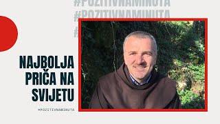 Pozitivna minuta [#20] - NAJBOLJA PRIČA NA SVIJETU!