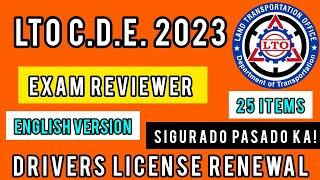 LTO C.D.E. EXAM REVIEWER 2023 | ENGLISH  25 ITEMS