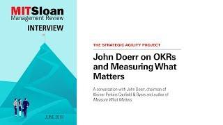 John Doerr on OKRs and Measuring What Matters