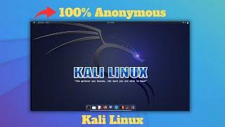 How to be Anonymous on Kali Linux | Easiest Way