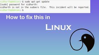 How to fix user is not is not in the sudoers file. This incident will be reported error in Linux.
