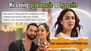 Mira Rajput Being PROBLEMATIC & HYPOCRITE| Her classmate EXPOSED her Bullying behavior