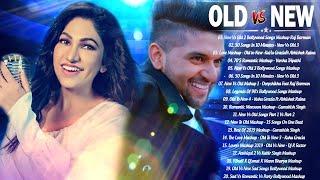 OLD VS NEW BOLLYWOOD Mashup Songs 2021  // tOp Hindi Remix Songs Playlist - Romantic Indian mashup