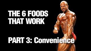 The 6 Foods That Work: Part 3 - Convenience