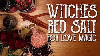 Roses in Love Magic - How to Make and Use Red Salt - A Collaboration with Lavender Hazelwood Witches