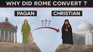 Why Rome Converted? - Rise of Christianity Explained