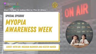 THE OI SHOW Myopia Awareness Week Special | Optometric Insights