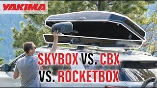 What's the Difference Between the Yakima SkyBox, RocketBox, and CBX?