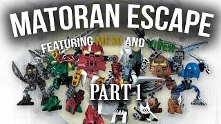 Matoran Escape with Meso and Viper | Part 1