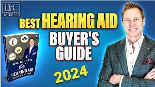 Dr. Cliff's Best Hearing Aid Buyer's Guide 2024