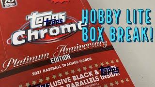 2021 Topps Chrome Platinum Anniversary Edition Baseball Card Hobby Lite Box Break