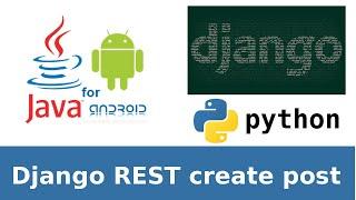 Android + Django rest application CreateApiView. Back-end part 1.