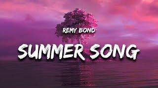 Remy Bond - Summer Song (Lyrics)