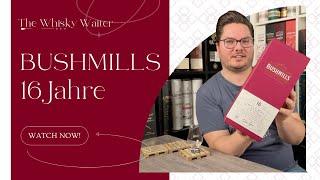 Bushmills 16 Jahre Triple Cask Verkostungsvideo #whiskyvlog #whiskyreviews #bushmills