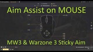 Aim Assist on MOUSE:  MW3 and Warzone 3. Sticky Aim, YY macro, Slide cancel.