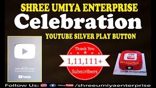 Silver Play Button | Youtube I Shree Umiya Enterprise | Aanand No Garbo I Celebration