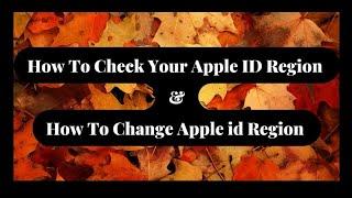 How to check Your Apple ID Region & How to change Apple ID Region