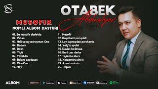 Otabek Abdualiyev - Musofir nomli albom dasturi