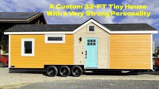 Explore  Custom 32-FT Tiny House With a Very Strong Personality