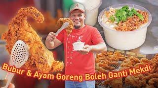 Ayam Goreng & Bubur Tepi Jalan Paling SEDAP Boleh Kalahkan Mekdi!