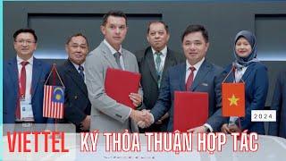 Viettel ký hợp tác với tập đoàn quốc phòng của Malaysia