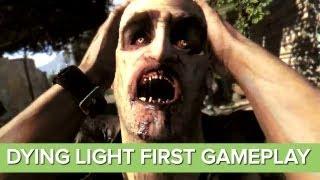 Dying Light Gameplay Trailer: First Gameplay - Xbox One and PS4 Zombie Game