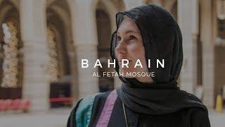 AL FATEH GRAND MOSQUE | Kingdom of Bahrain