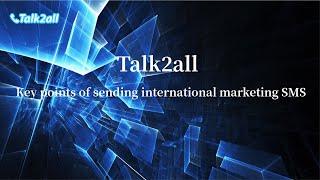 Talk2all tells you what aspects to pay attention to when sending international text messages.