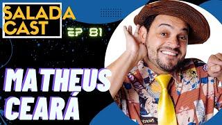 MATHEUS CEARÁ NO SALADACAST AO VIVO! EP 81 #podcasts #podcastbrasil #cortes
