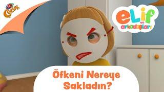 Elif ve Arkadaşları | Öfkeni Nereye Sakladın